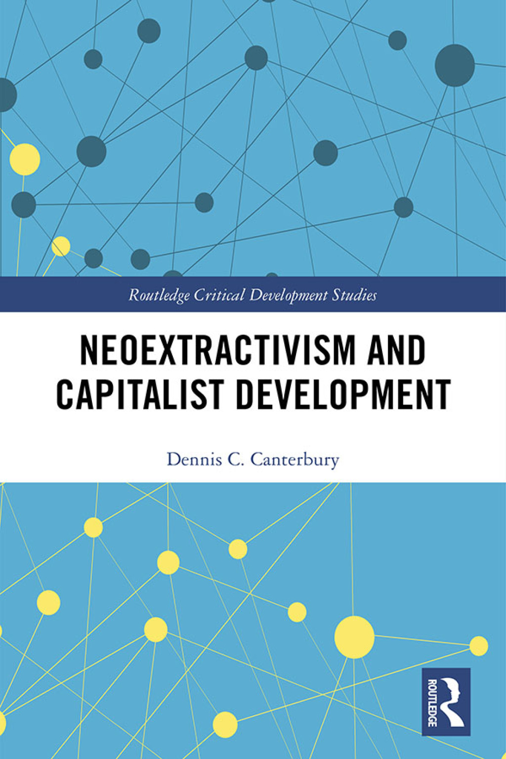 Neoextractivism and Capitalist Development 1st Edition â€“ PDF/EPUB Version Downloadable