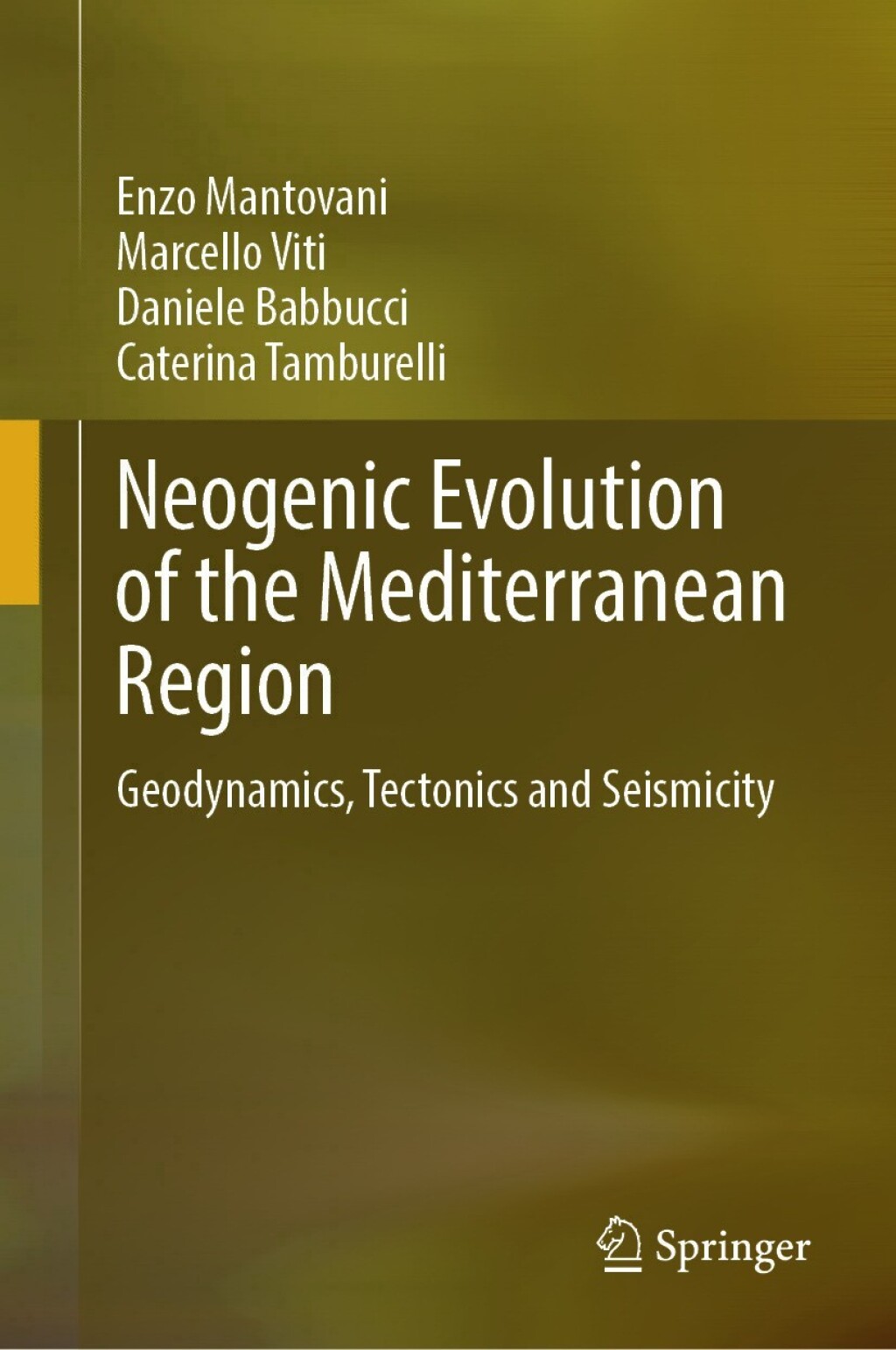 Neogenic Evolution of the Mediterranean Region Geodynamics, Tectonics and Seismicity  â€“ PDF/EPUB Version Downloadable