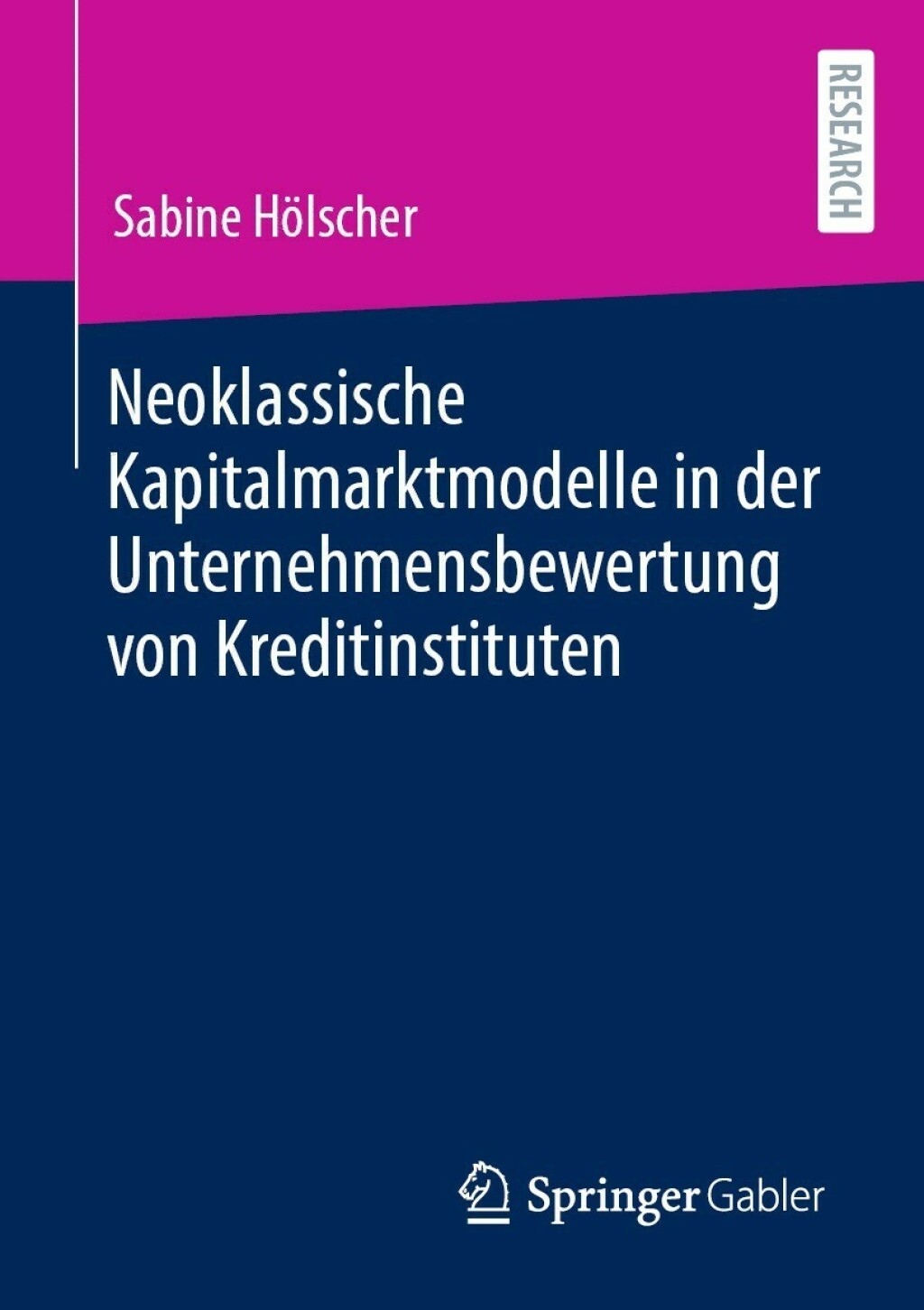 Neoklassische Kapitalmarktmodelle in der Unternehmensbewertung von Kreditinstituten  â€“ PDF/EPUB Version Downloadable