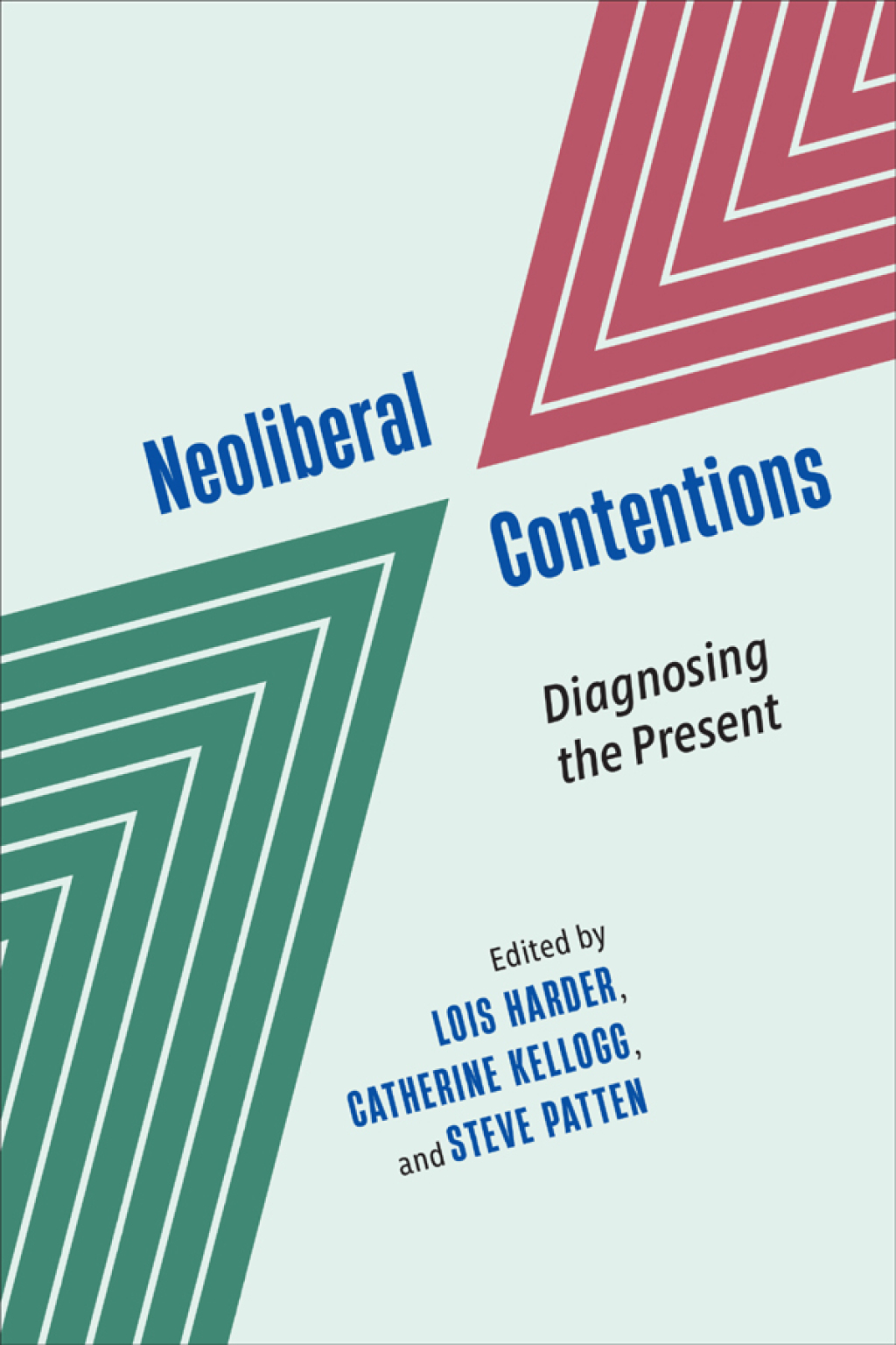 Neoliberal Contentions Diagnosing the Present 1st Edition â€“ PDF/EPUB Version Downloadable