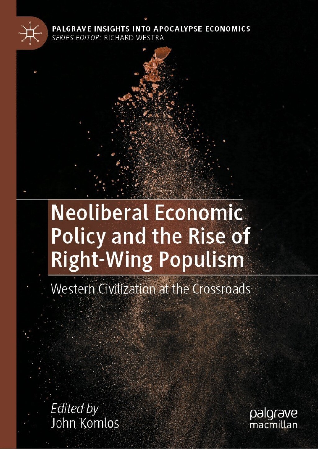 Neoliberal Economic Policy and the Rise of Right-Wing Populism Western ...