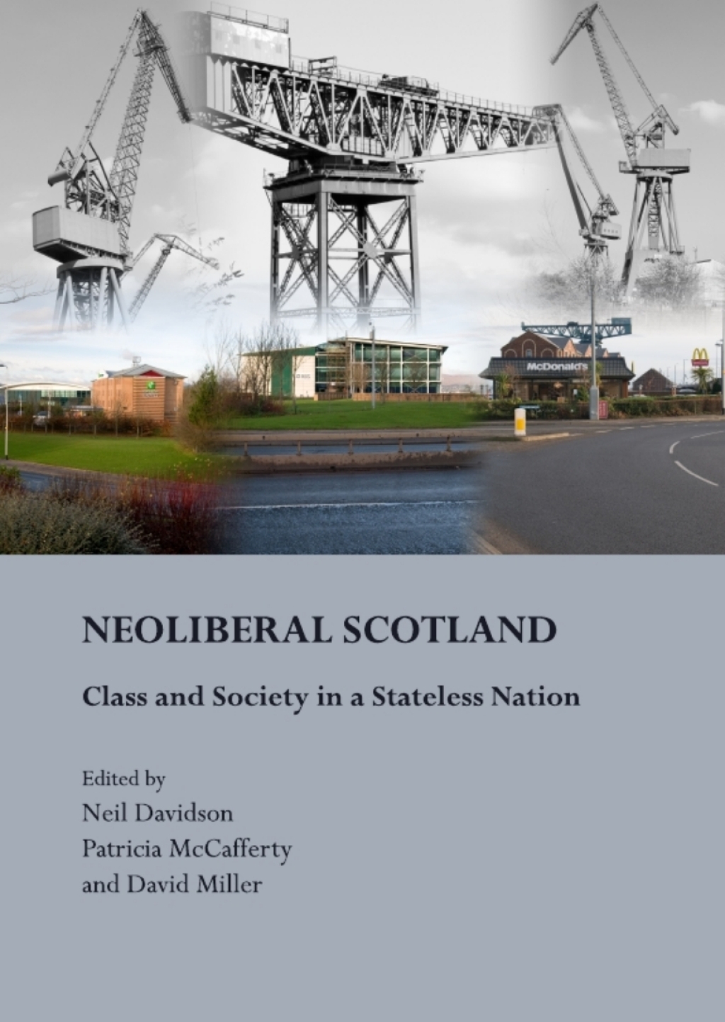 NeoLiberal Scotland Class and Society in a Stateless Nation 1st Edition â€“ PDF/EPUB Version Downloadable