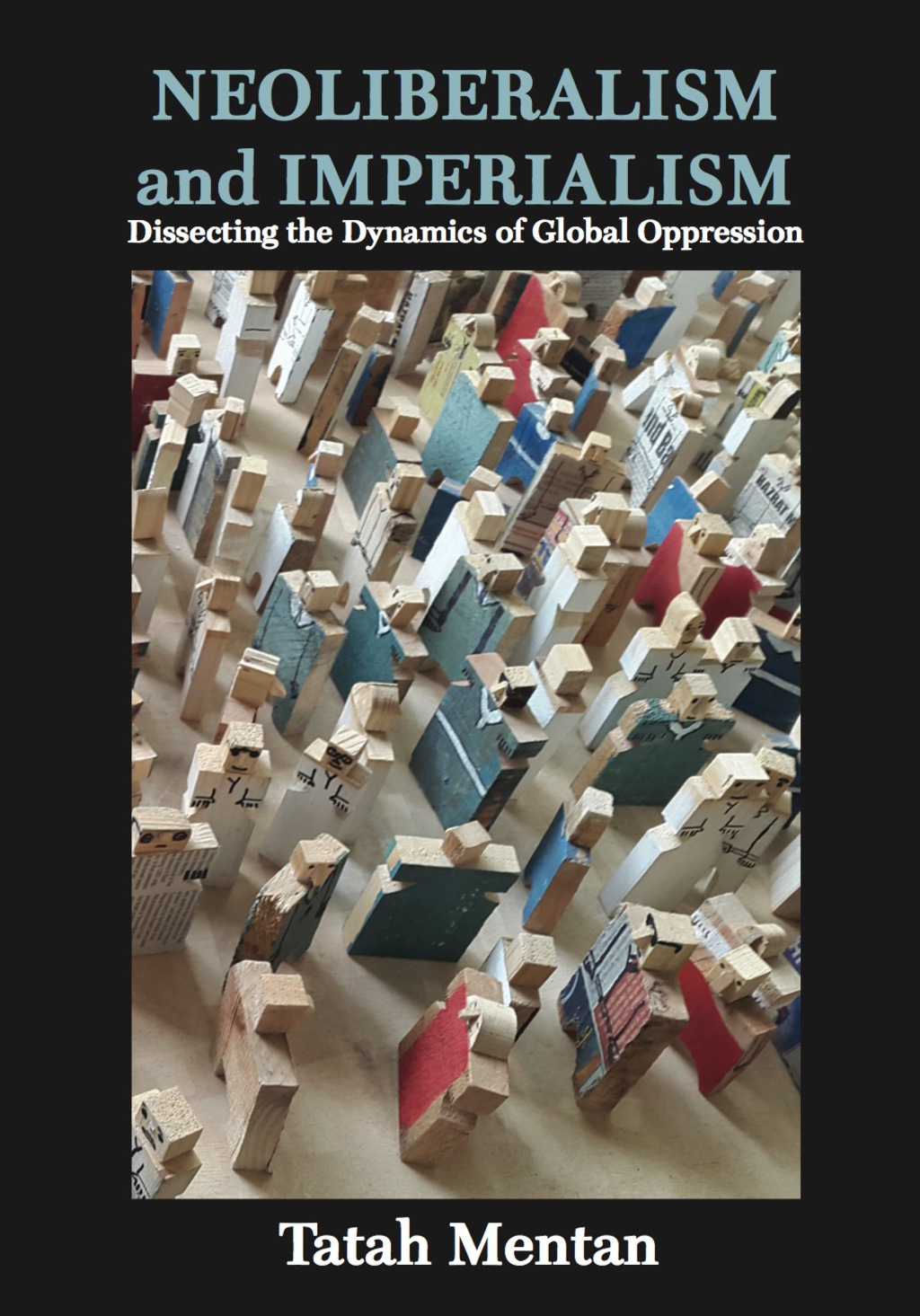 Neoliberalism and Imperialism: Dissecting the Dynamics of Global Oppression  â€“ PDF/EPUB Version Downloadable