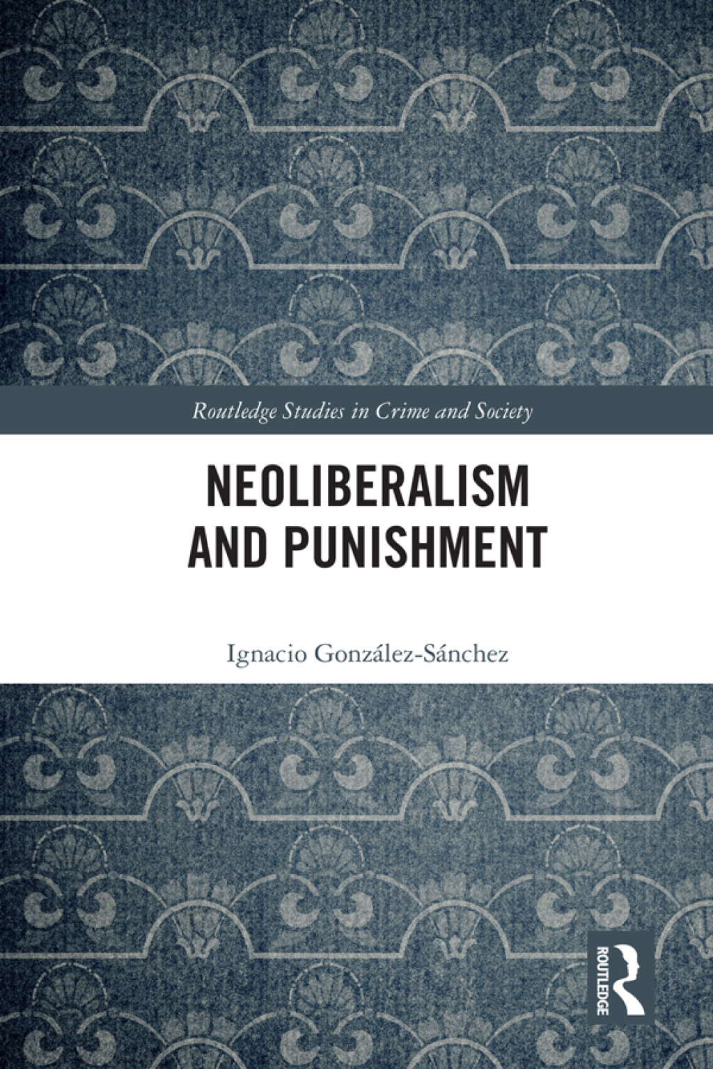 Neoliberalism and Punishment 1st Edition â€“ PDF/EPUB Version Downloadable