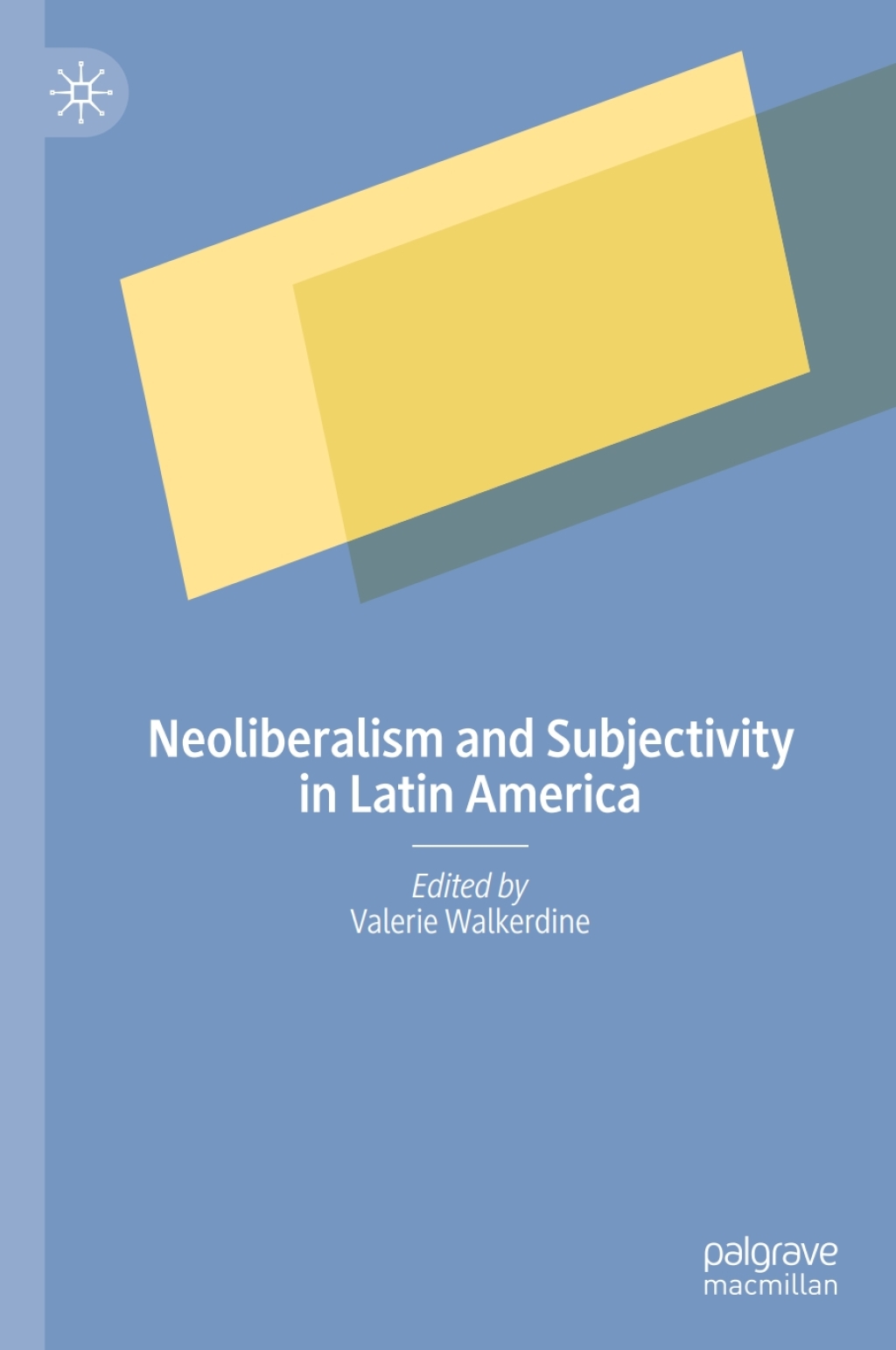 Neoliberalism and Subjectivity in Latin America  â€“ PDF/EPUB Version Downloadable