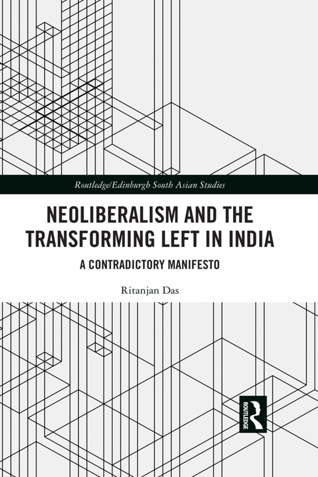 Neoliberalism and the Transforming Left in India A contradictory manifesto 1st Edition â€“ PDF/EPUB Version Downloadable