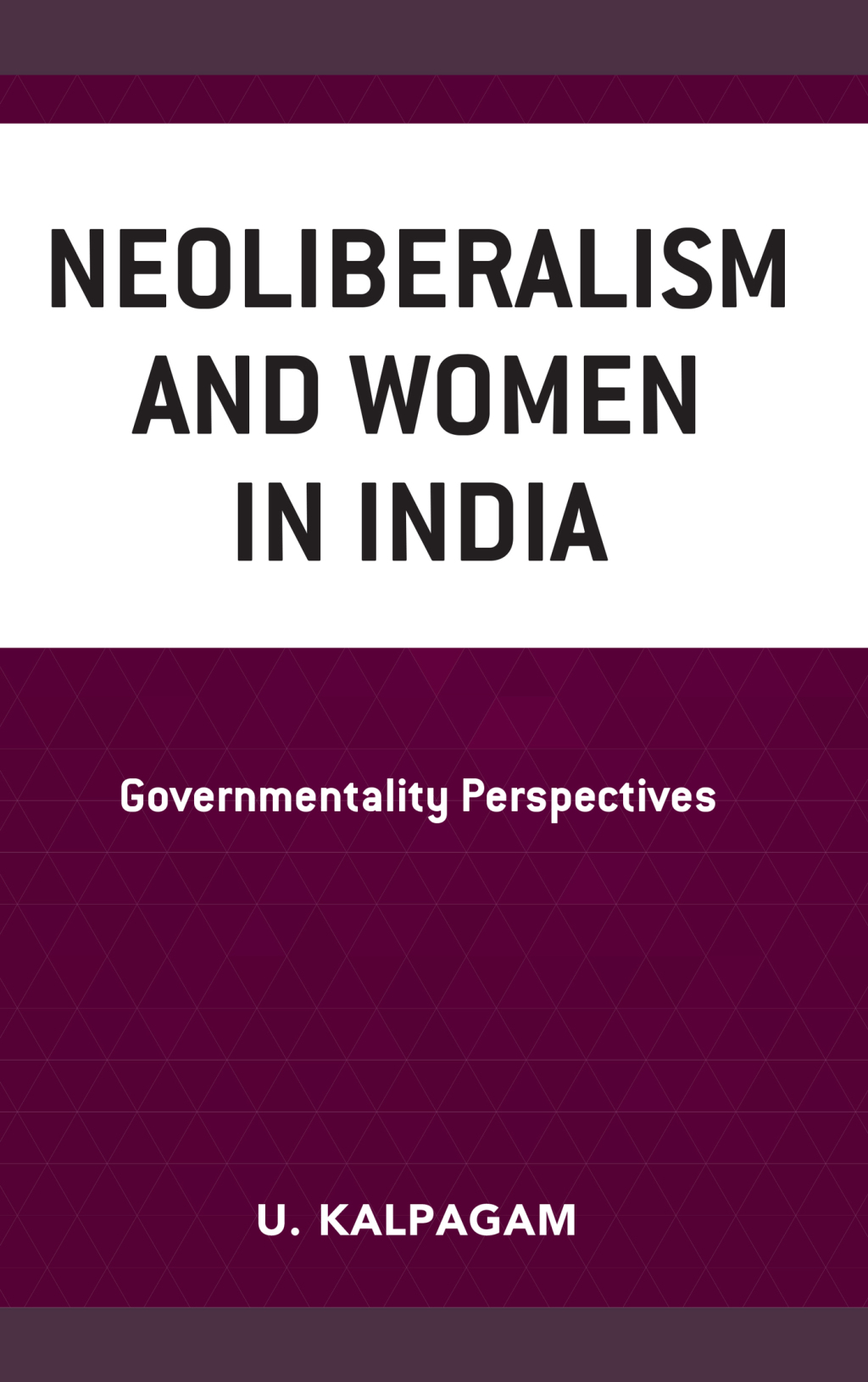 Neoliberalism and Women in India Governmentality Perspectives 1st Edition â€“ PDF/EPUB Version Downloadable