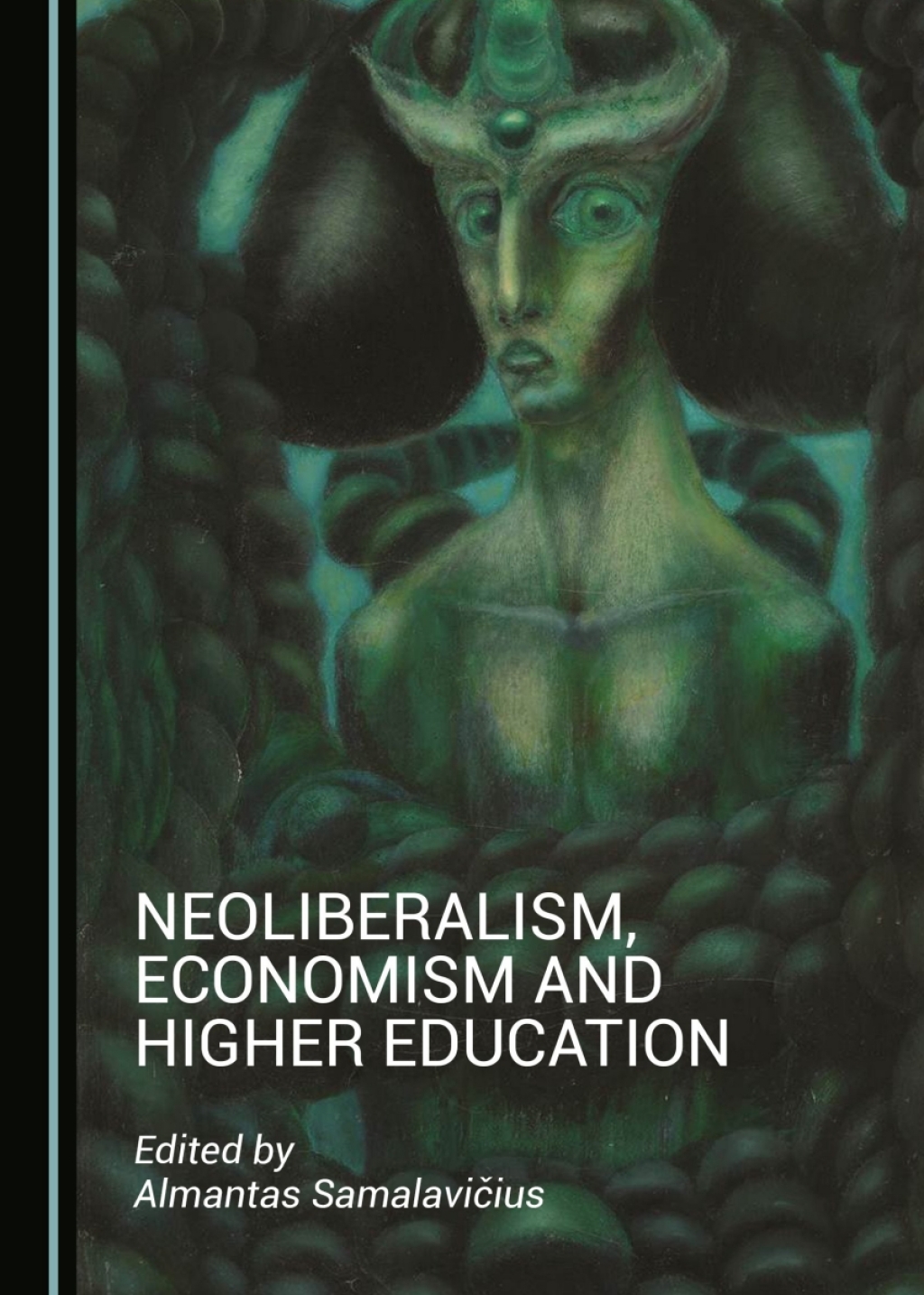 Neoliberalism, Economism and Higher Education 1st Edition â€“ PDF/EPUB Version Downloadable