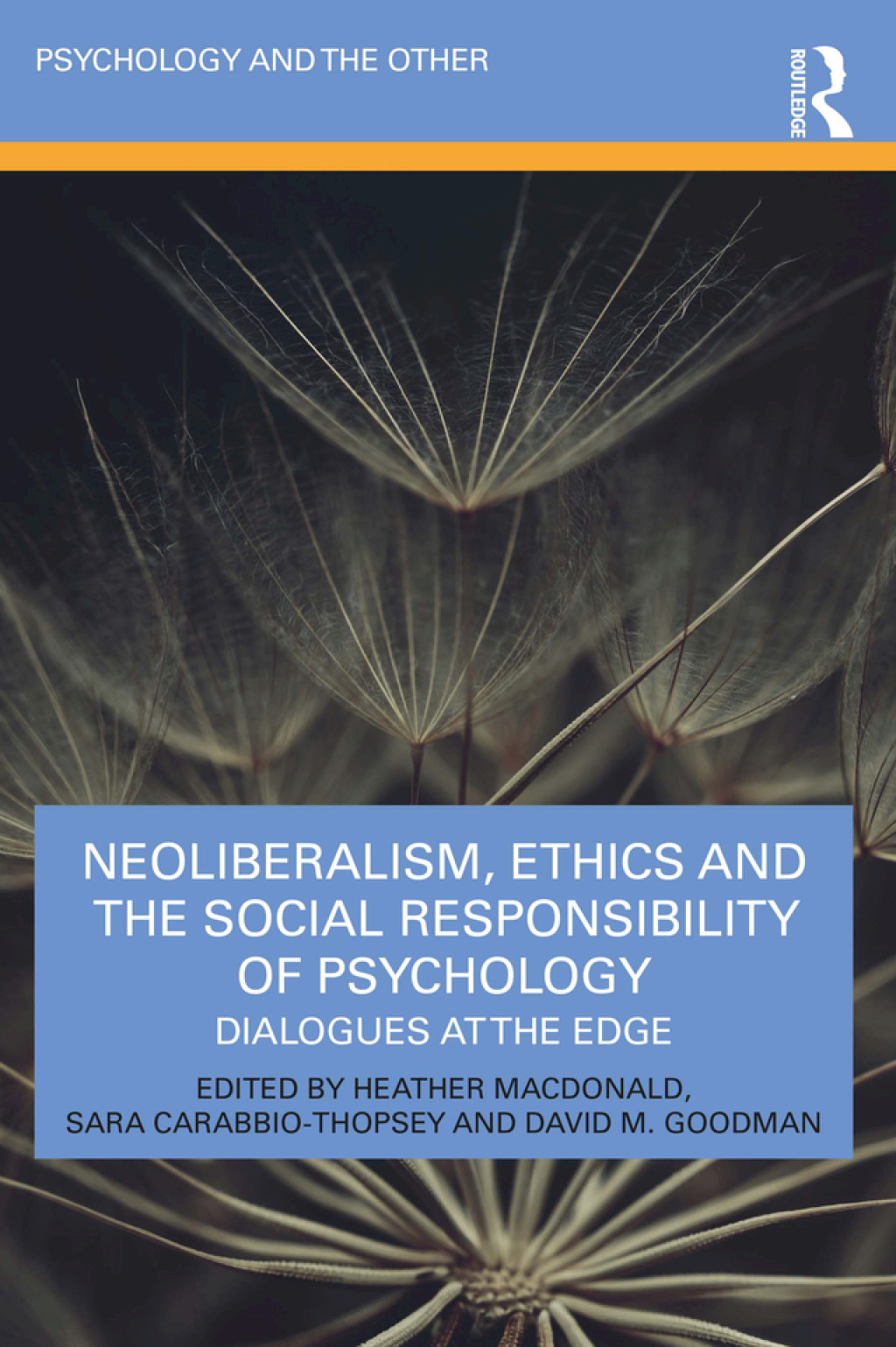 Neoliberalism, Ethics and the Social Responsibility of Psychology Dialogues at the Edge 1st Edition â€“ PDF/EPUB Version Downloadable