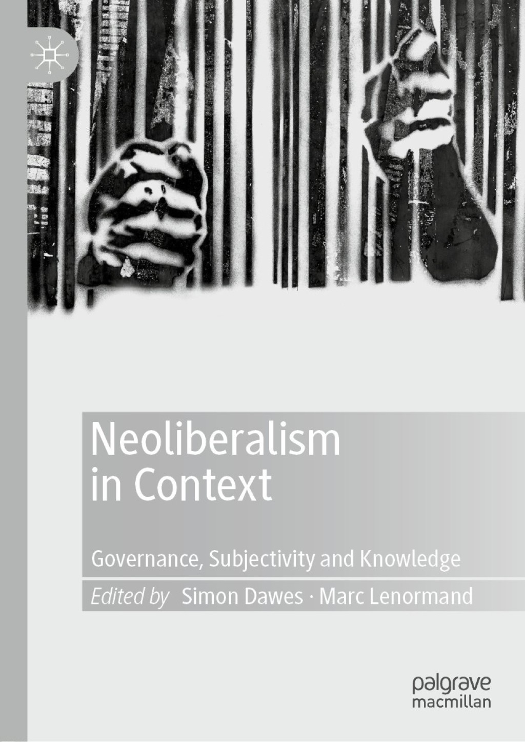 Neoliberalism in Context Governance, Subjectivity and Knowledge  â€“ PDF/EPUB Version Downloadable