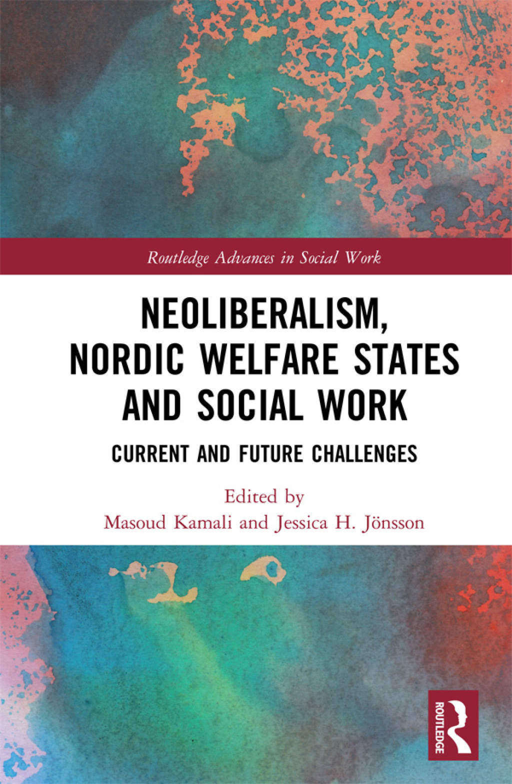 Neoliberalism, Nordic Welfare States and Social Work Current and Future Challenges 1st Edition â€“ PDF/EPUB Version Downloadable