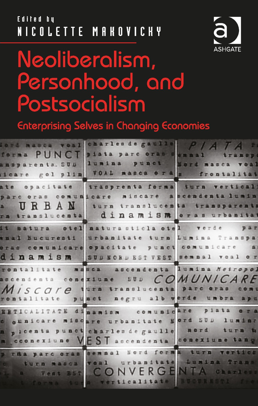 Neoliberalism, Personhood, and Postsocialism: Enterprising Selves in Changing Economies  â€“ PDF/EPUB Version Downloadable