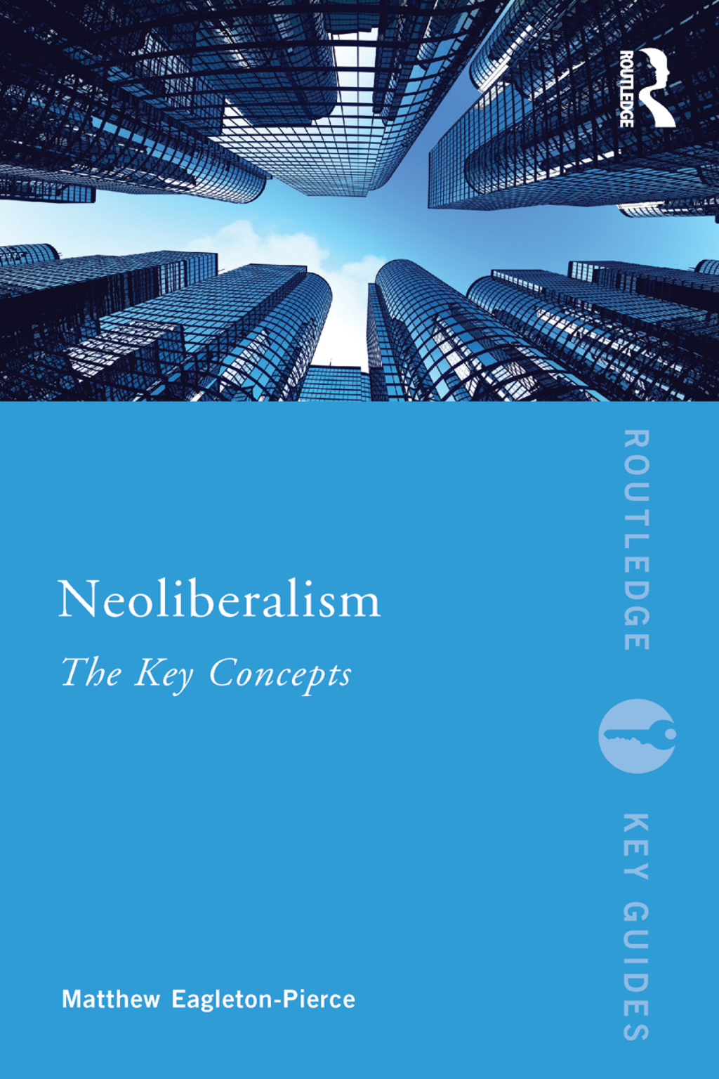 Neoliberalism The Key Concepts 1st Edition â€“ PDF/EPUB Version Downloadable