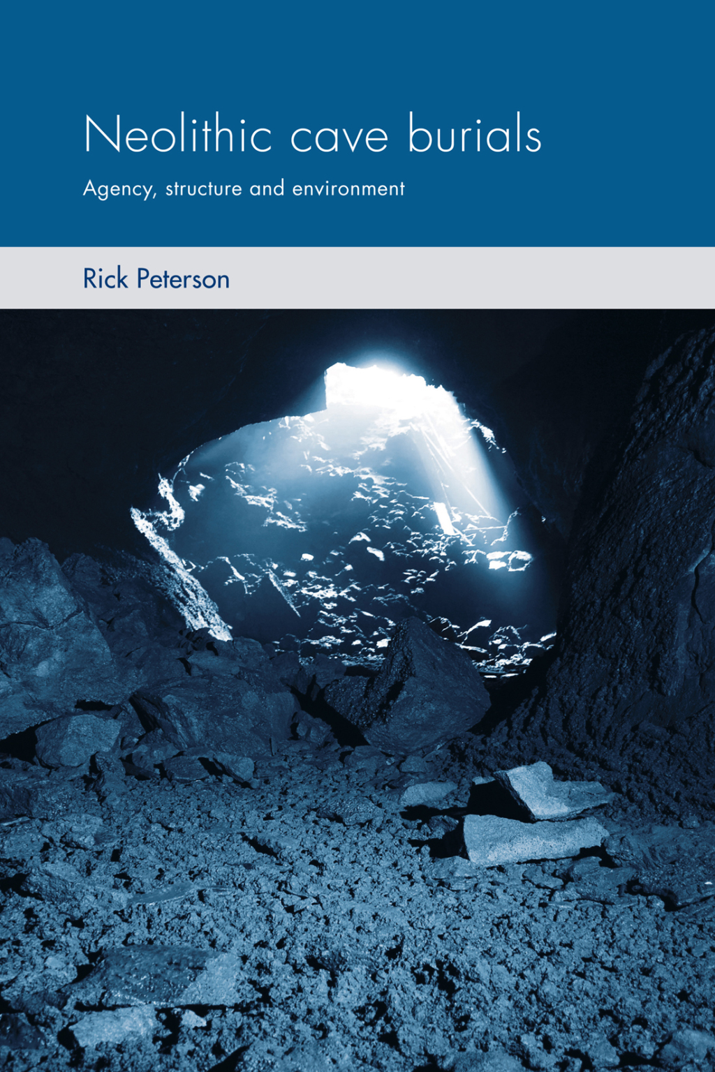 Neolithic cave burials Agency, structure and environment 1st Edition â€“ PDF/EPUB Version Downloadable