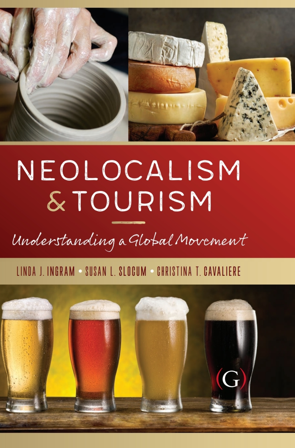 Neolocalism and Tourism Understanding a Global Movement 1st Edition â€“ PDF/EPUB Version Downloadable