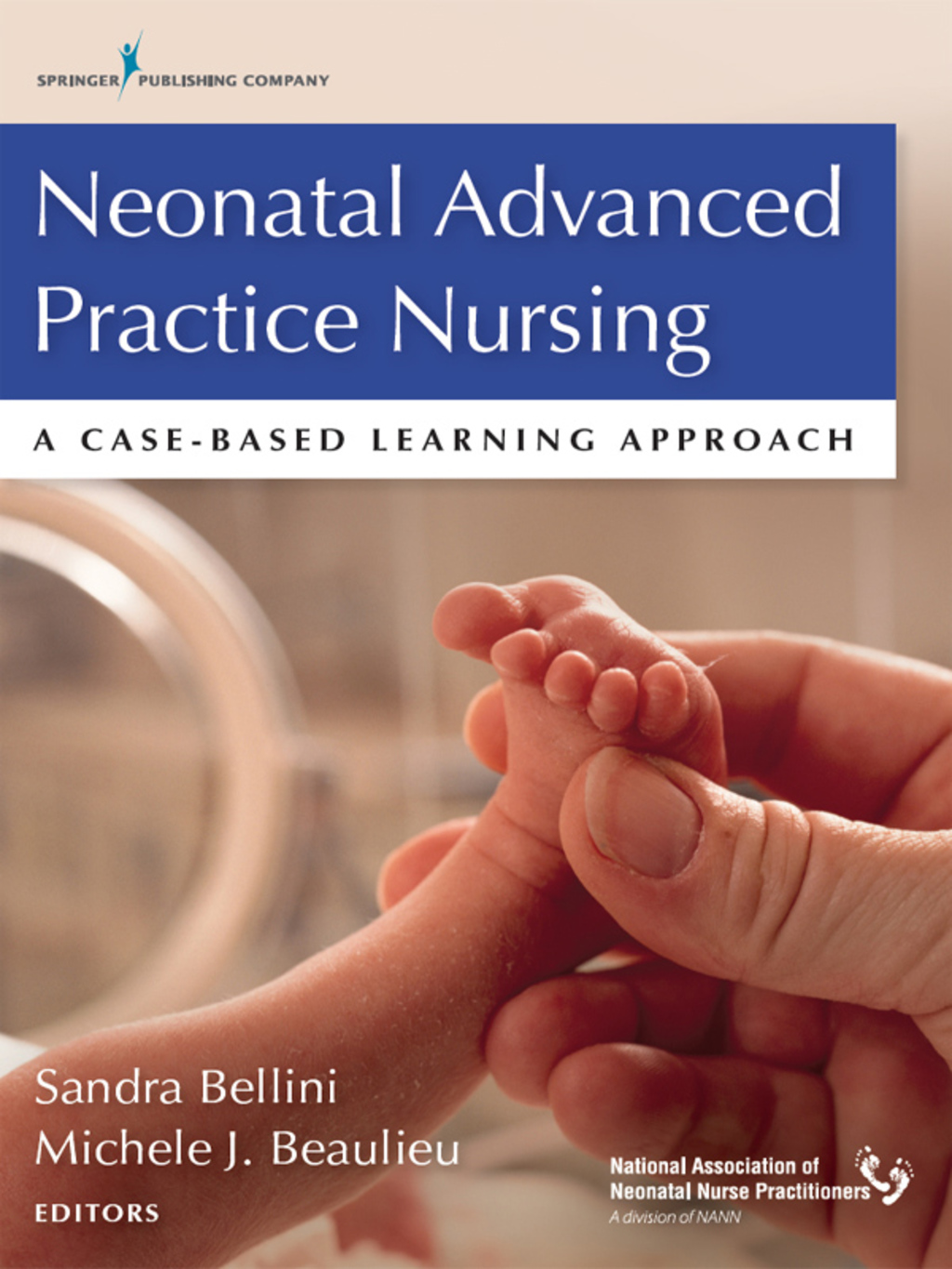 Neonatal Advanced Practice Nursing A Case-Based Learning Approach 1st Edition â€“ PDF/EPUB Version Downloadable