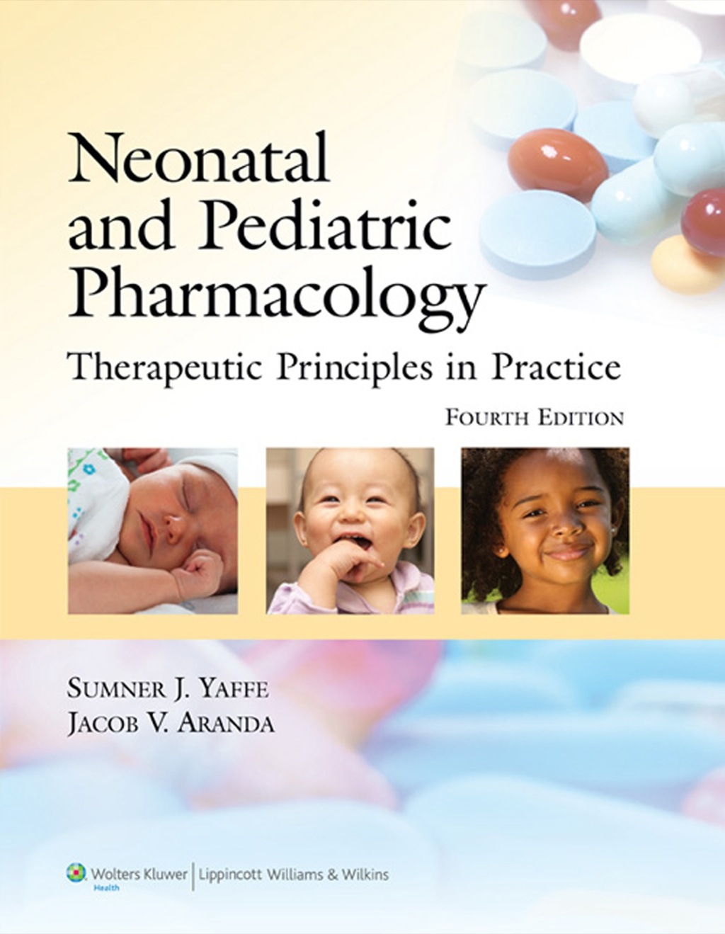 Neonatal and Pediatric Pharmacology Therapeutic Principles in Practice 4th Edition â€“ PDF/EPUB Version Downloadable