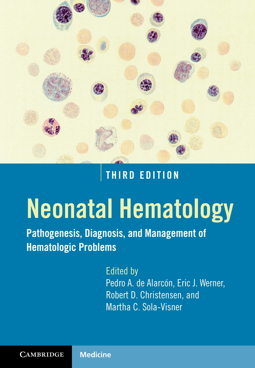 Neonatal Hematology Pathogenesis, Diagnosis, and Management of Hematologic Problems 3rd Edition â€“ PDF/EPUB Version Downloadable