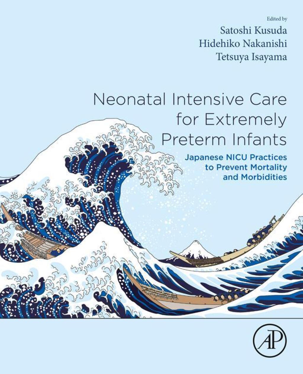 Neonatal Intensive Care for Extremely Preterm Infants Japanese NICU Practices to Prevent Mortality and Morbidities 1st Edition â€“ PDF/EPUB Version Downloadable