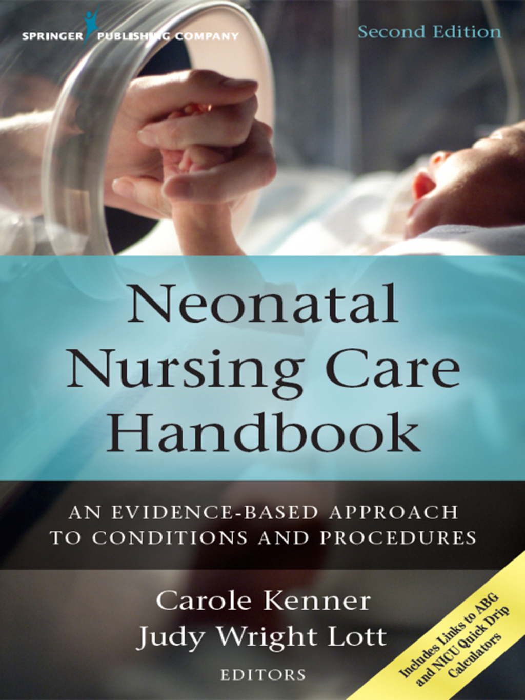 Neonatal Nursing Care Handbook An Evidence-Based Approach to Conditions and Procedures 2nd Edition â€“ PDF/EPUB Version Downloadable
