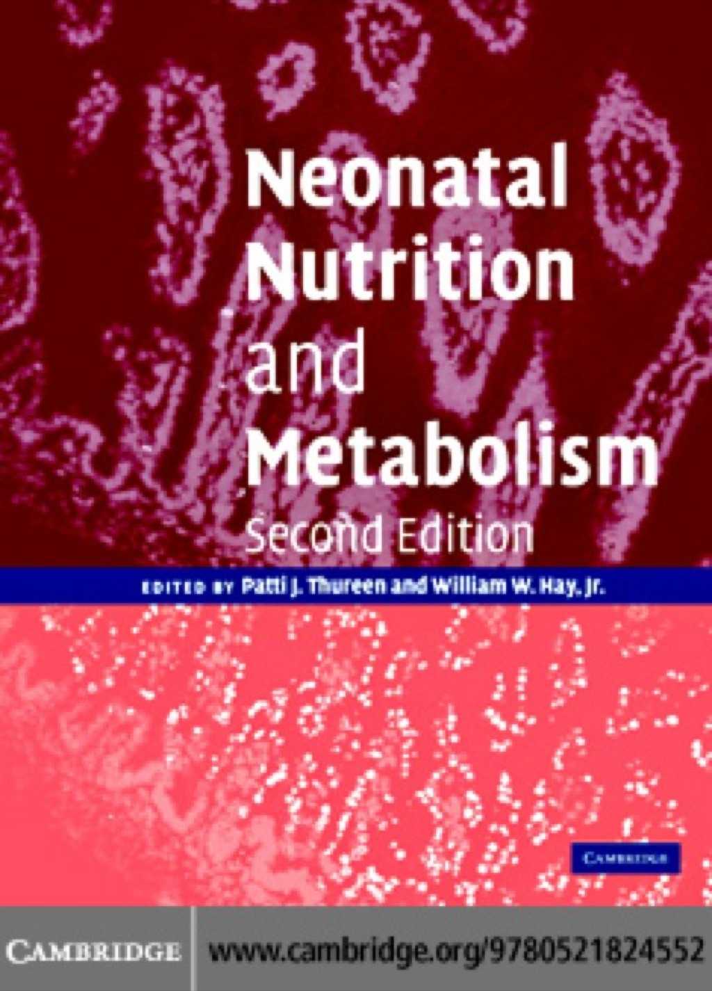 Neonatal Nutrition and Metabolism 2nd Edition â€“ PDF/EPUB Version Downloadable