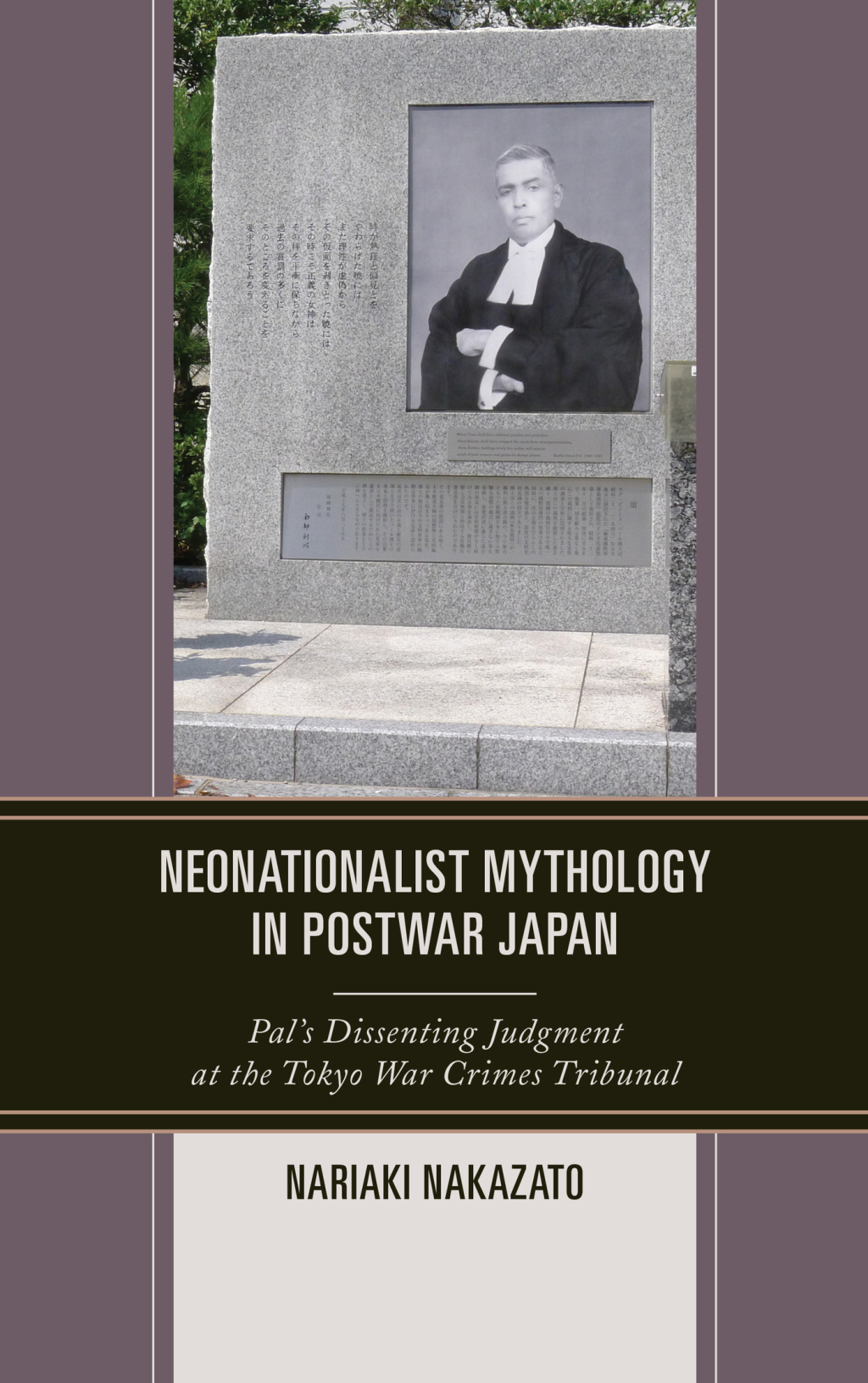 Neonationalist Mythology in Postwar Japan Pal's Dissenting Judgment at the Tokyo War Crimes Tribunal 1st Edition â€“ PDF/EPUB Version Downloadable