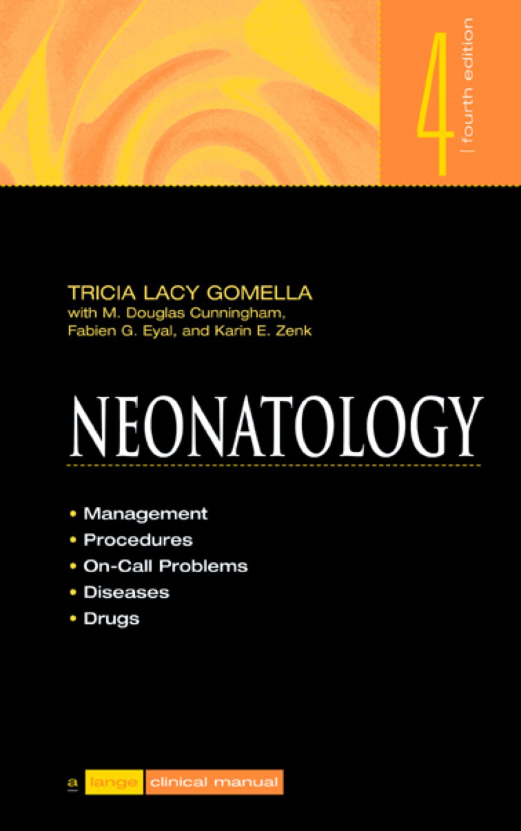 Neonatology: Management, Procedures, On-Call Problems, Diseases, and Drugs 4th Edition â€“ PDF/EPUB Version Downloadable