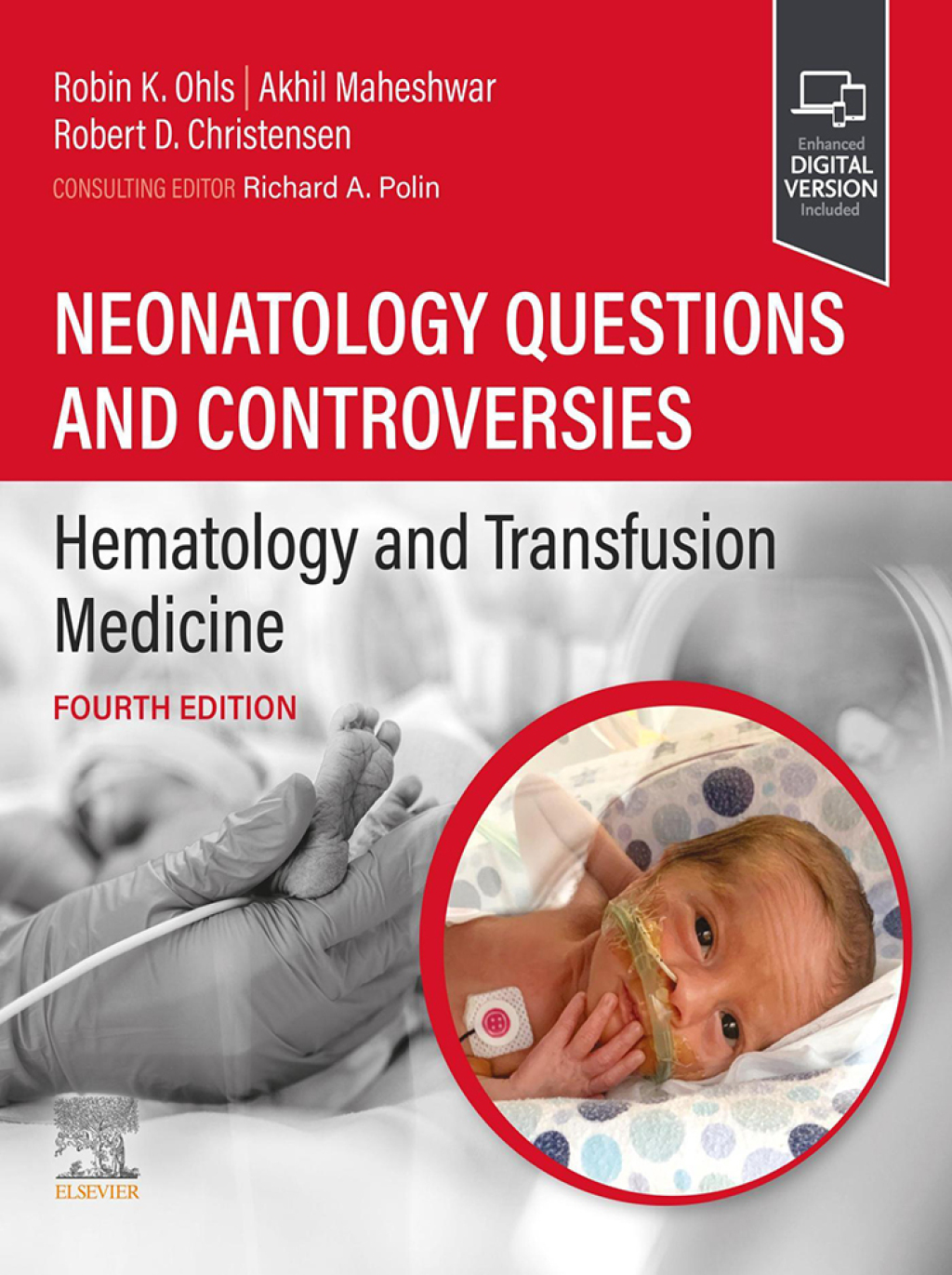 Neonatology Questions and Controversies: Hematology and Transfusion Medicine 4th Edition â€“ PDF/EPUB Version Downloadable