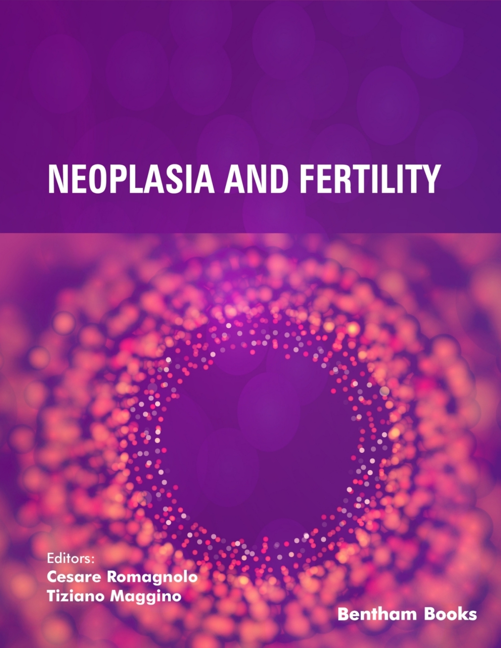 Neoplasia and Fertility 1st Edition â€“ PDF/EPUB Version Downloadable