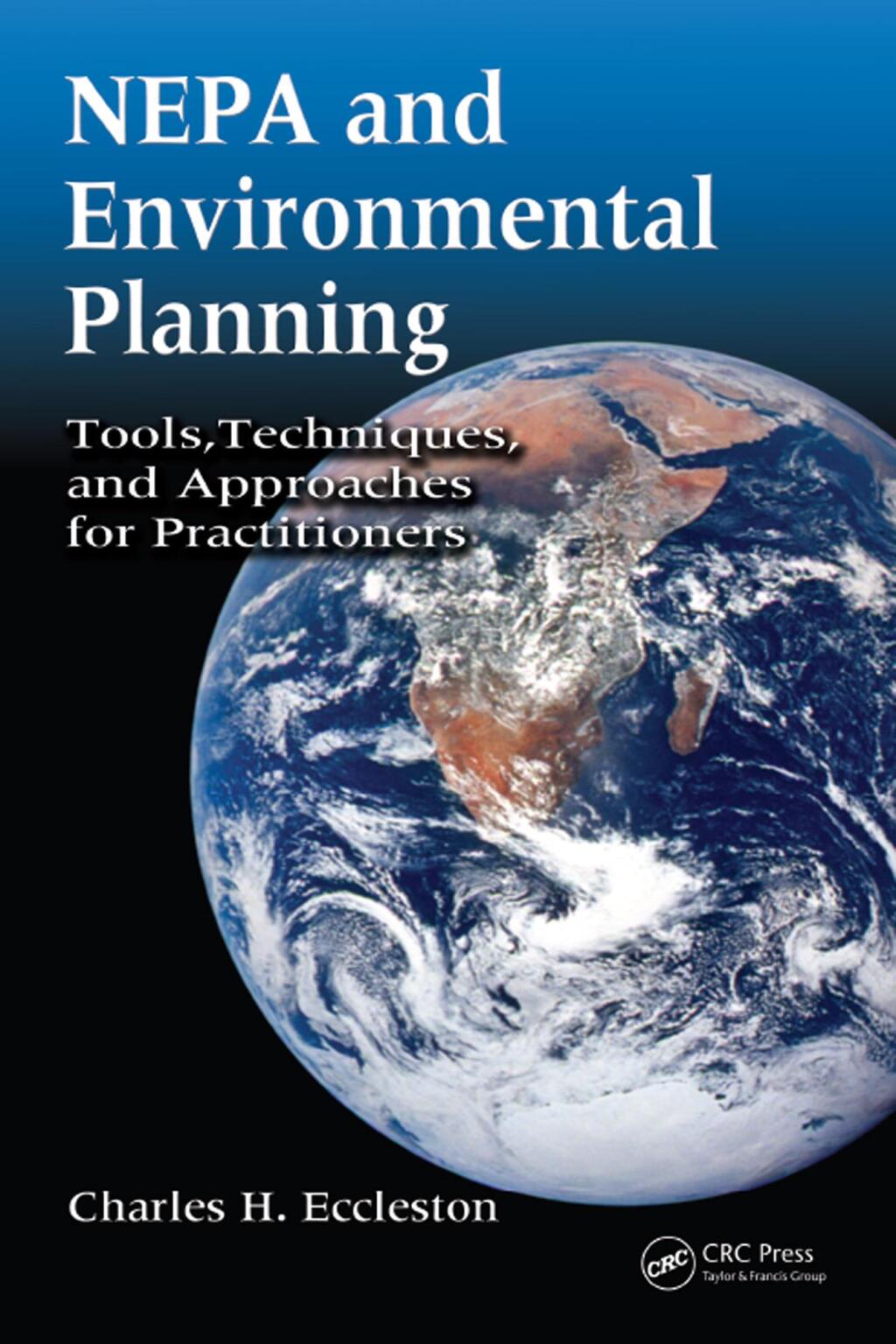 NEPA and Environmental Planning Tools, Techniques, and Approaches for Practitioners 1st Edition â€“ PDF/EPUB Version Downloadable