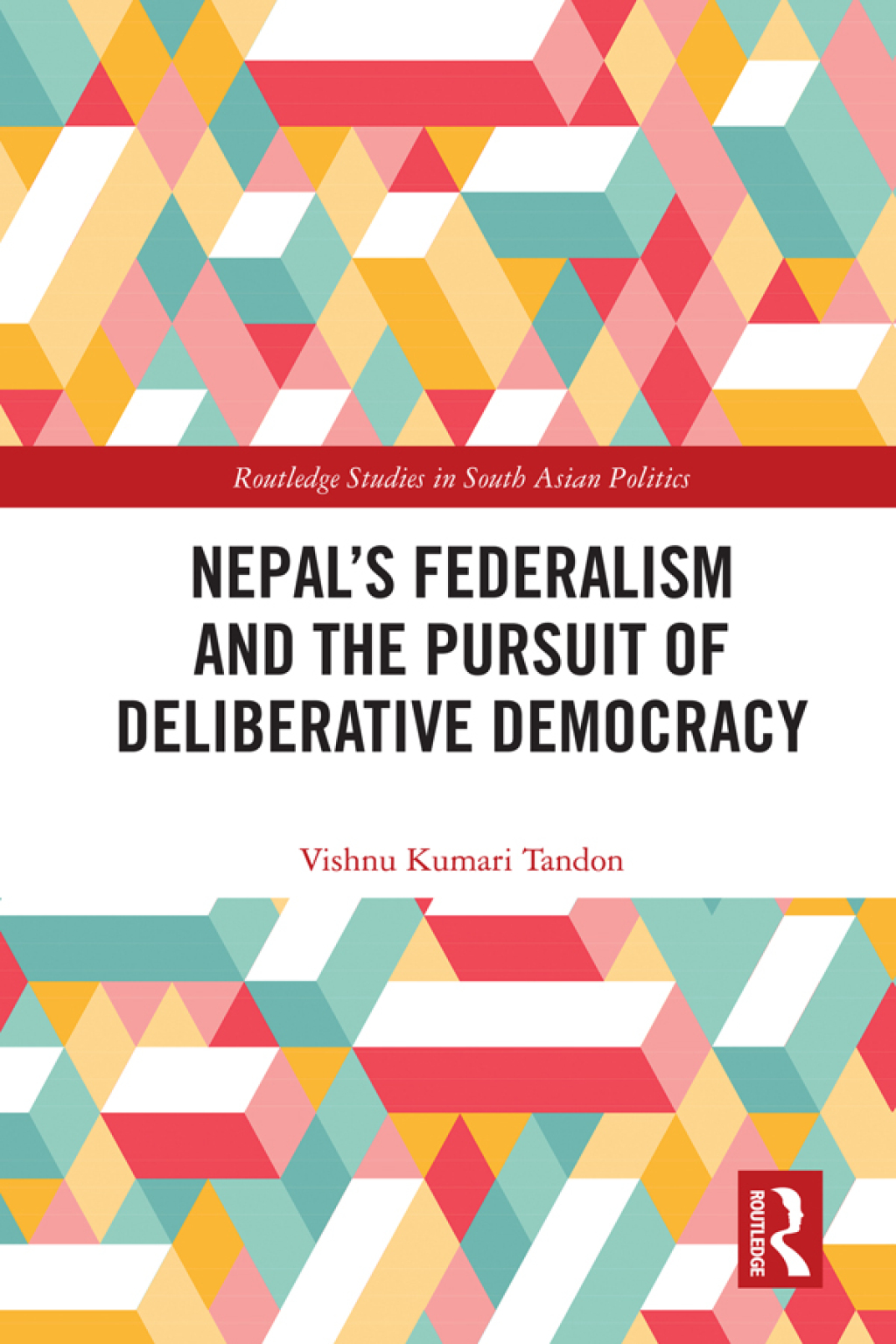 Nepalâ€™s Federalism and the Pursuit of Deliberative Democracy 1st Edition â€“ PDF/EPUB Version Downloadable