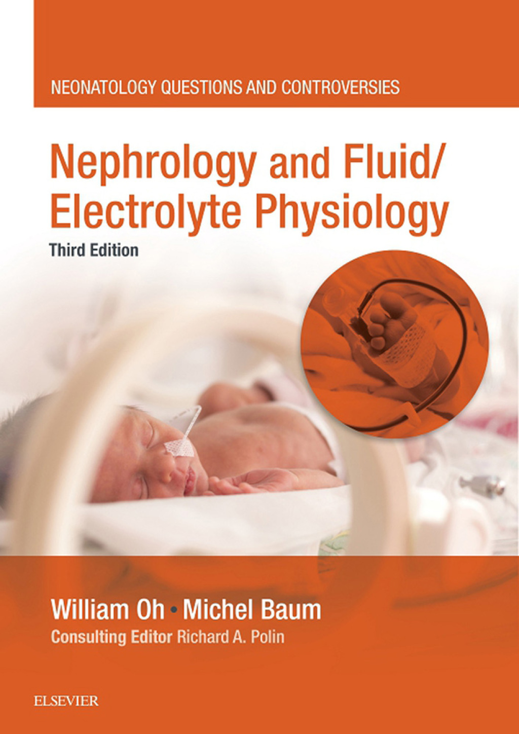 Nephrology and Fluid/Electrolyte Physiology Neonatology Questions and Controversies 3rd Edition â€“ PDF/EPUB Version Downloadable