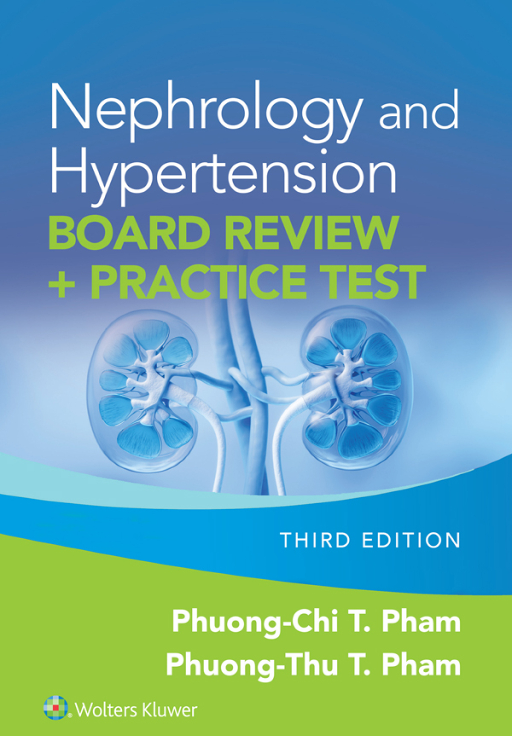 Nephrology and Hypertension: Board Review and Practice Test eBook with Multimedia 3rd Edition â€“ PDF/EPUB Version Downloadable