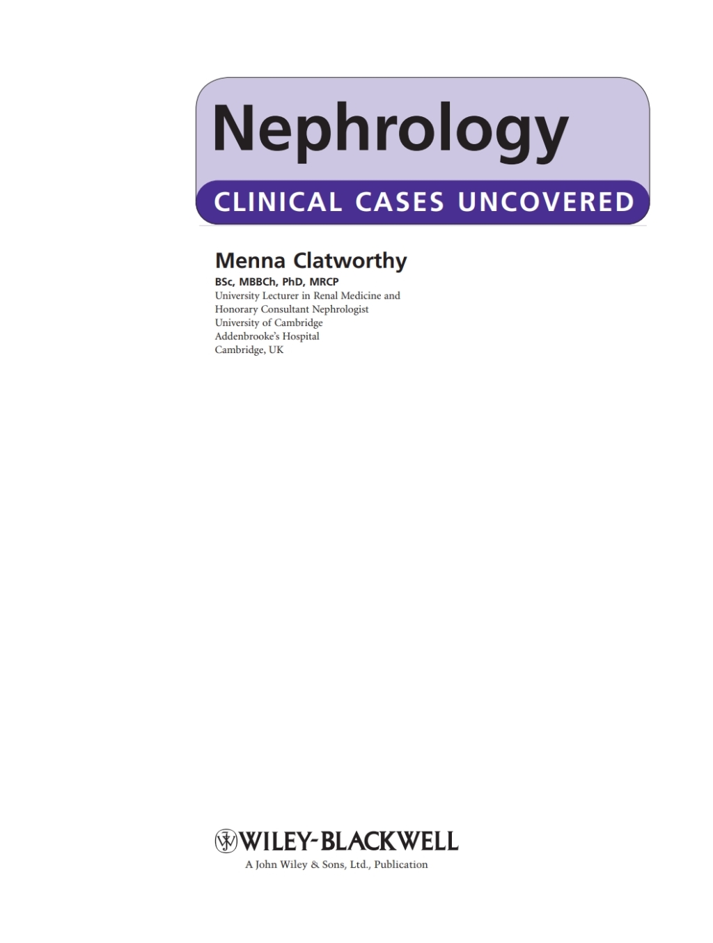 Nephrology: Clinical Cases Uncovered 1st Edition â€“ PDF/EPUB Version Downloadable