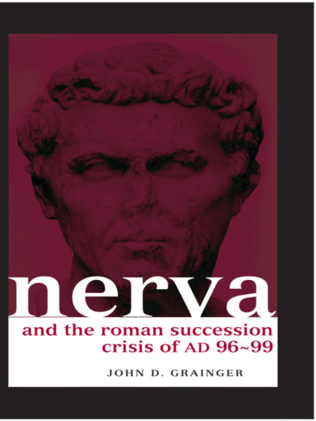 Nerva and the Roman Succession Crisis of AD 96-99 1st Edition â€“ PDF/EPUB Version Downloadable