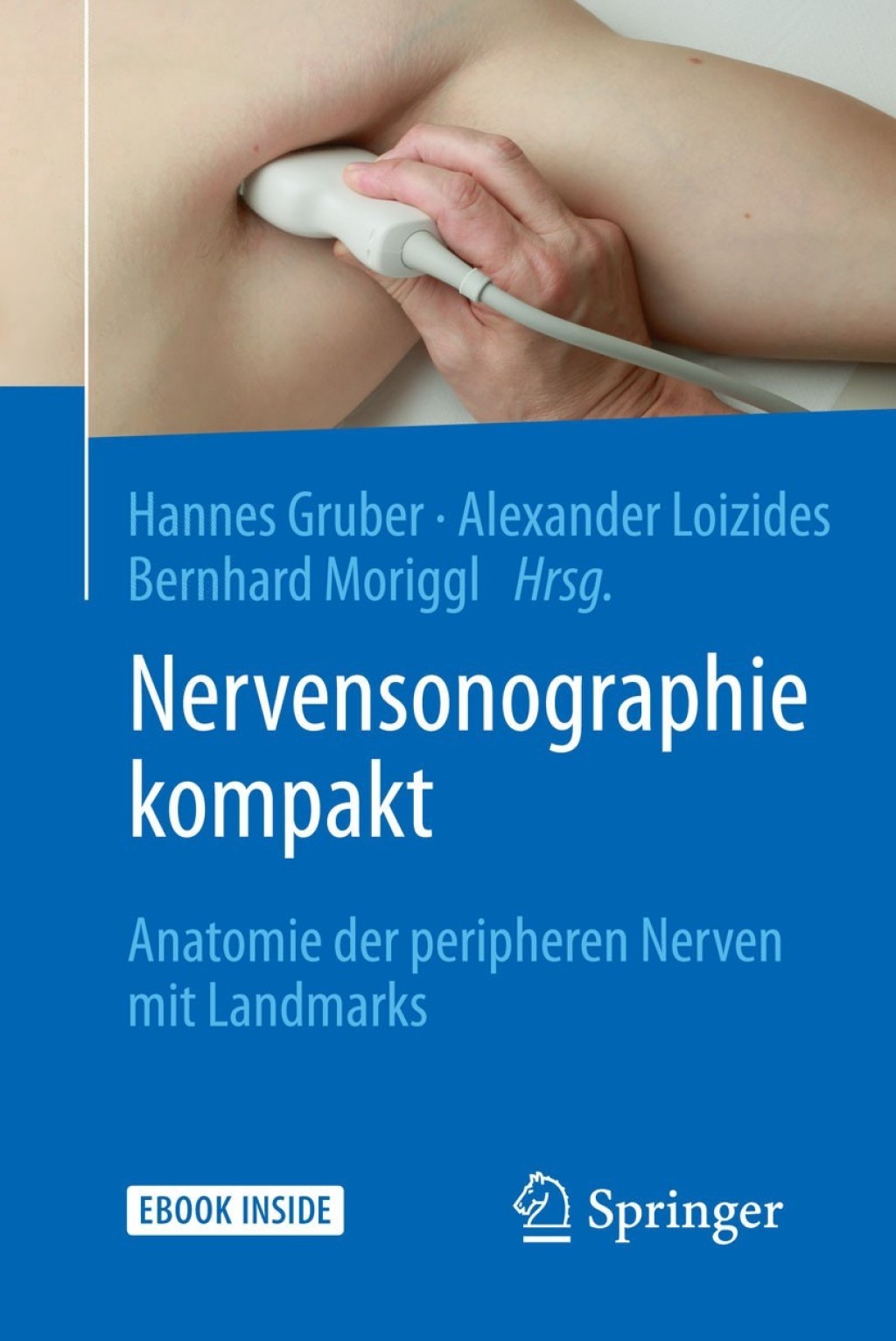 Nervensonographie kompakt Anatomie der peripheren Nerven mit Landmarks  â€“ PDF/EPUB Version Downloadable