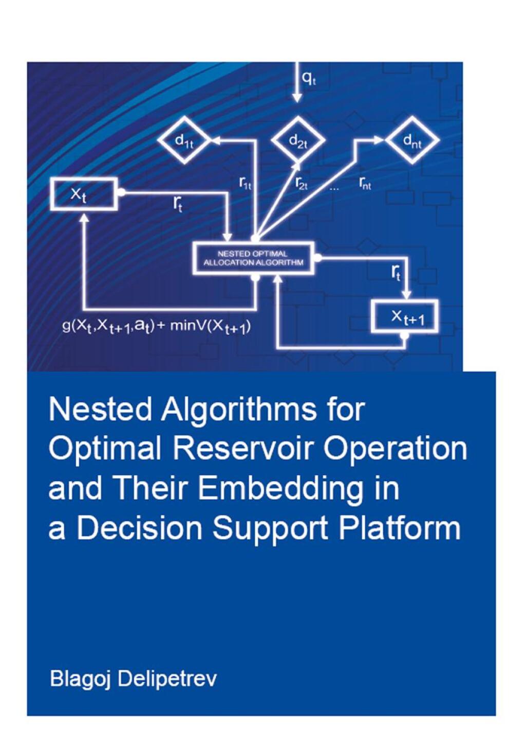 Nested algorithms for optimal reservoir operation and their embedding in a decision support platform 1st Edition â€“ PDF/EPUB Version Downloadable