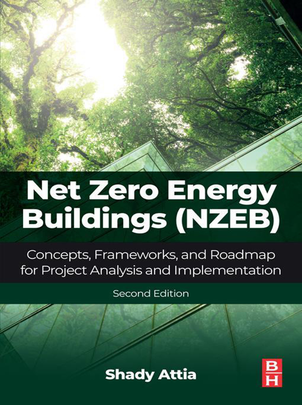 Net Zero Energy Buildings (NZEB) Concepts, Frameworks, and Roadmap for Project Analysis and Implementation 2nd Edition â€“ PDF/EPUB Version Downloadable