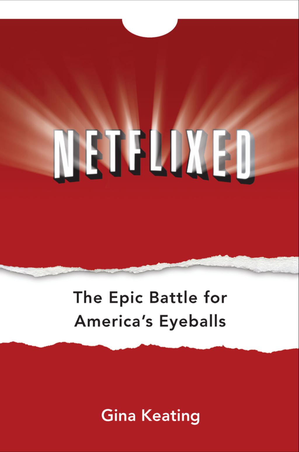 Netflixed The Epic Battle for America's Eyeballs - (PDF/EPUB Version)