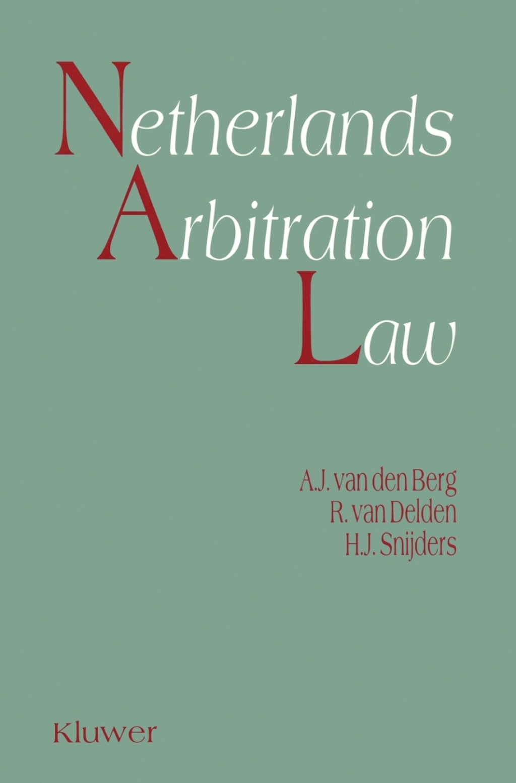Netherlands Arbitration Law  â€“ PDF/EPUB Version Downloadable