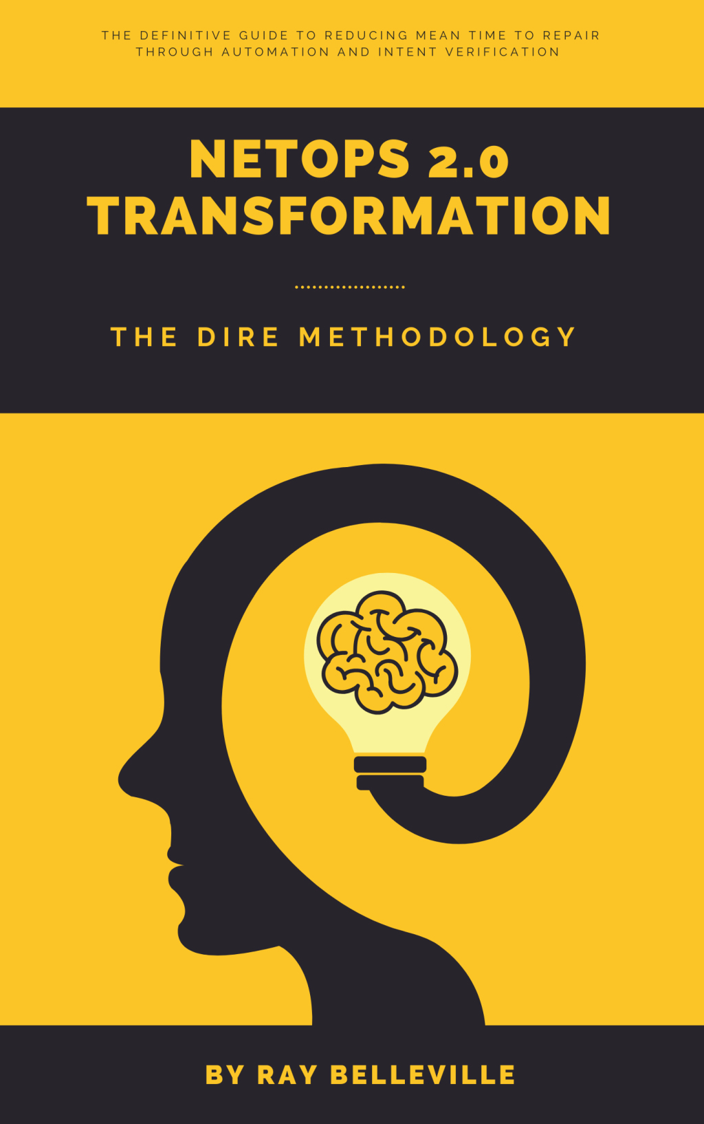 NetOps 2.0 Transformation The DIRE Methodology - (PDF/EPUB Version)