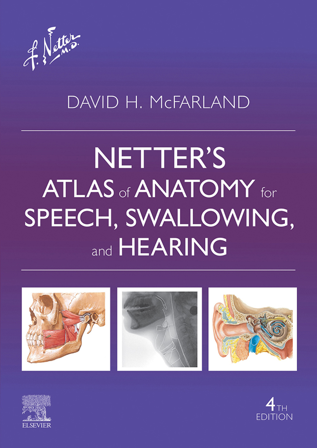 Netterâ€™s Atlas of Anatomy for Speech, Swallowing, and Hearing 4th Edition â€“ PDF/EPUB Version Downloadable
