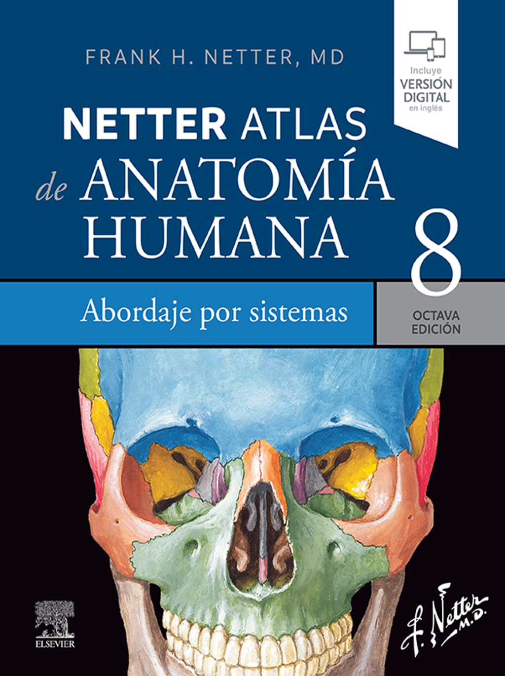 Netter. Atlas de anatomÃ­a humana. Abordaje por sistemas 8th Edition â€“ PDF/EPUB Version Downloadable