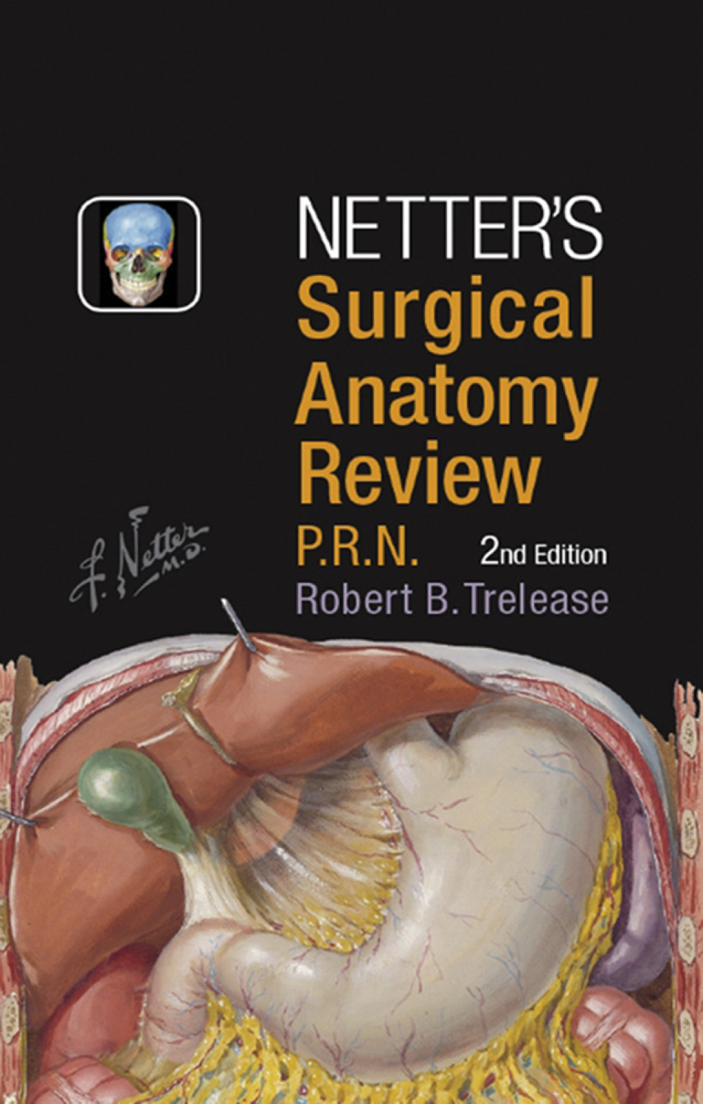 Netter's Surgical Anatomy Review PRN 2nd Edition - (PDF/EPUB Version)