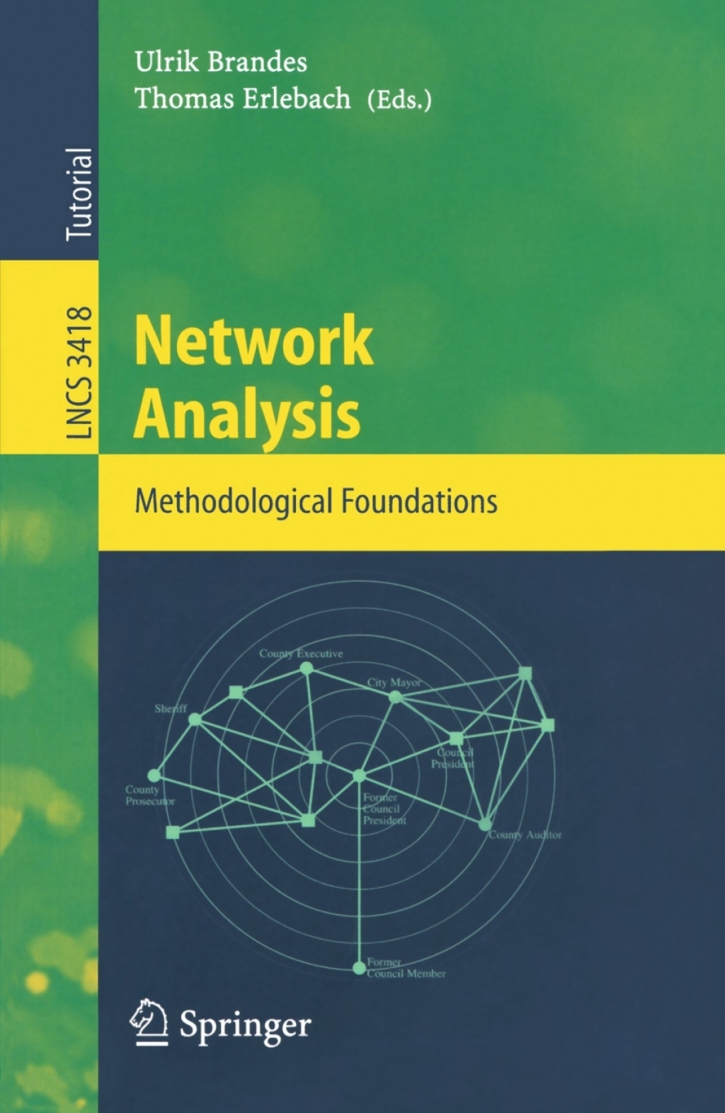 Network Analysis Methodological Foundations 1st Edition â€“ PDF/EPUB Version Downloadable