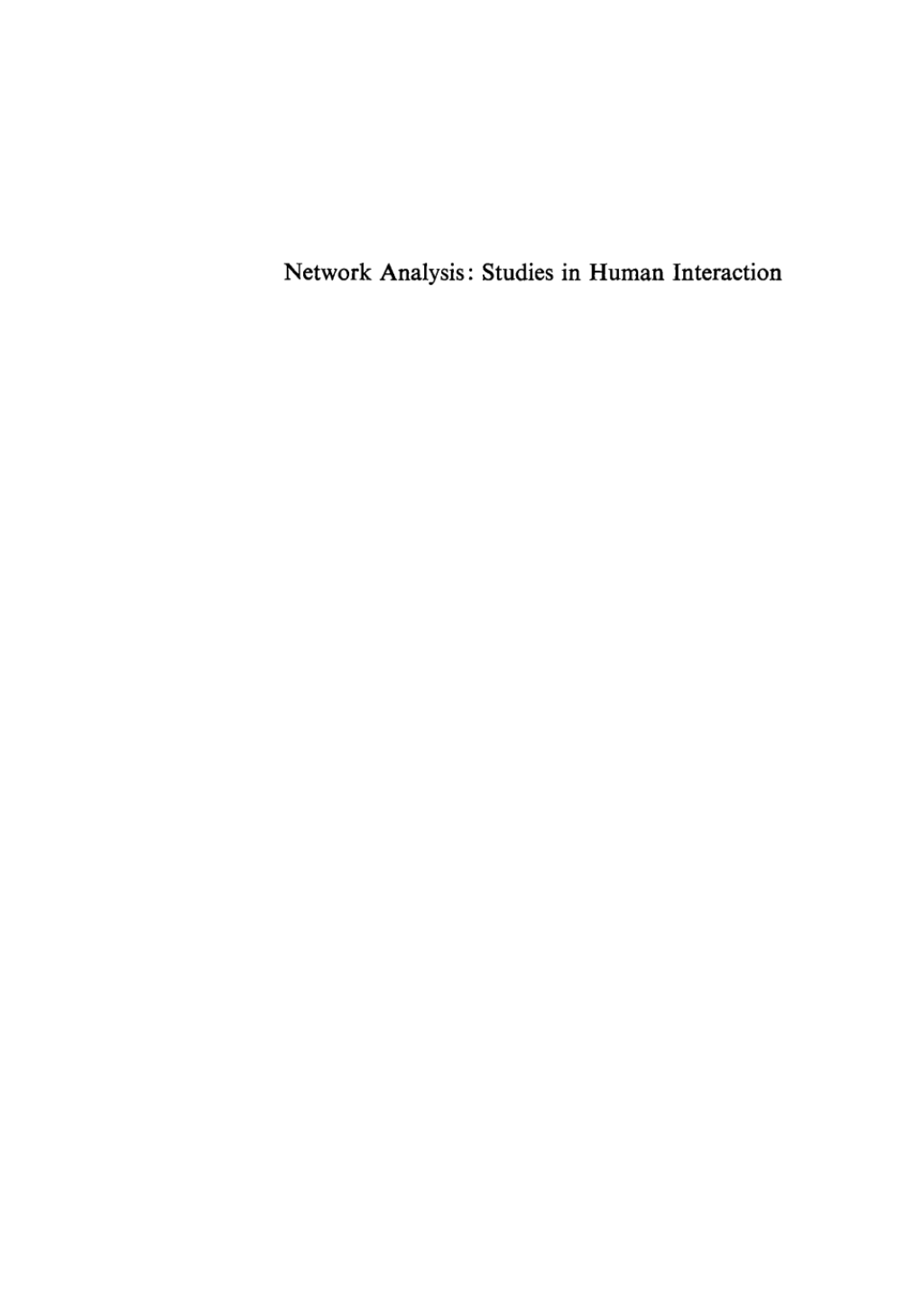 Network Analysis Studies in Human Interaction 1st Edition â€“ PDF/EPUB Version Downloadable
