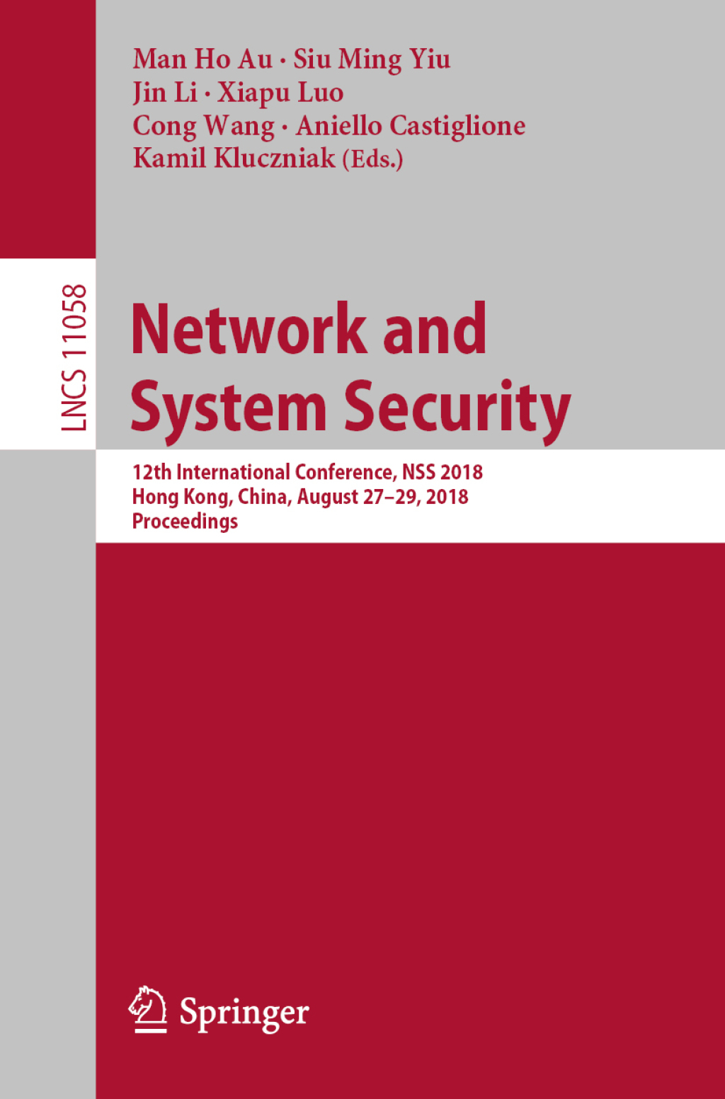 Network and System Security 12th International Conference, NSS 2018, Hong Kong, China, August 27-29, 2018, Proceedings  â€“ PDF/EPUB Version Downloadable