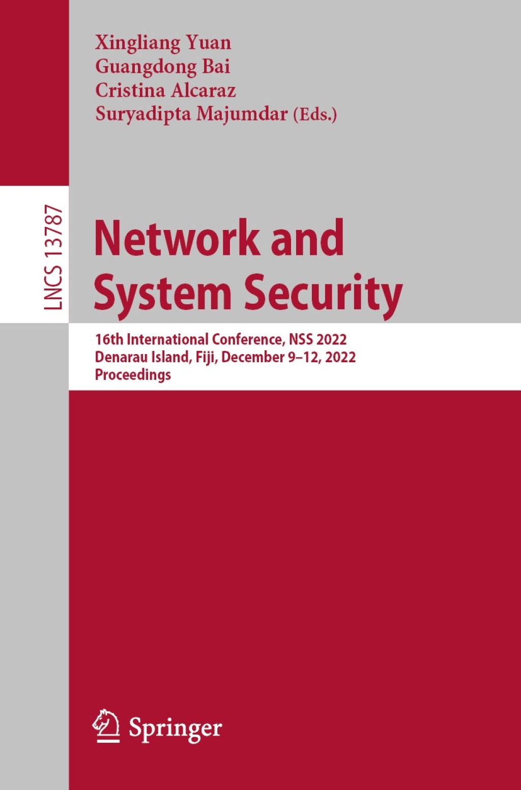 Network and System Security 16th International Conference, NSS 2022, Denarau Island, Fiji, December 9â€“12, 2022, Proceedings  â€“ PDF/EPUB Version Downloadable