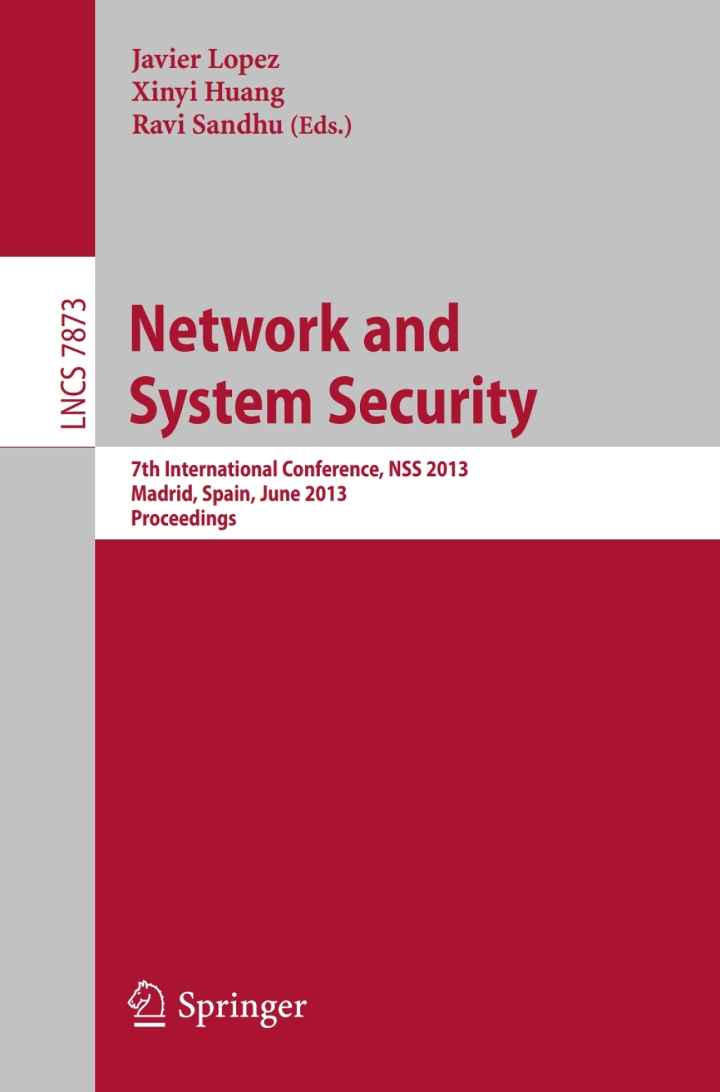 Network and System Security 7th International Conference, NSS 2013, Madrid, Spain, June 3-4, 2013, Proceedings  â€“ PDF/EPUB Version Downloadable