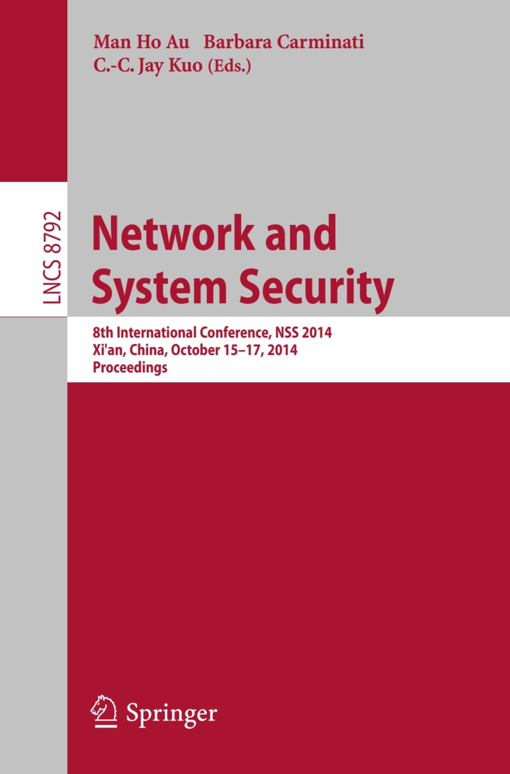 Network and System Security 8th International Conference, NSS 2014, Xi'an, China, October 15-17, 2014. Proceedings  â€“ PDF/EPUB Version Downloadable